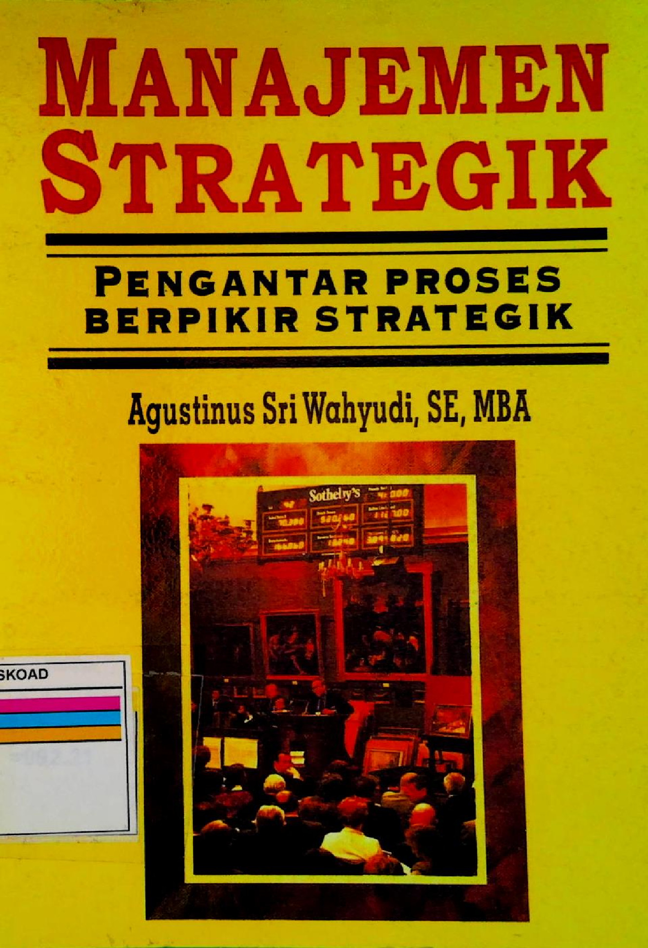 Manajemen Strategik Pengantar Proses Berpikir Strategik